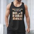 The Shelf Life Chose Me Bookstore Reading Lover Graphic Men Tank Top The Shelf Life Chose Me Bookstore Reading Lover Graphic Men Tank Top