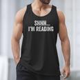 Shhh I'm Reading Book Lover Bookish Read Lover Outfit Men Tank Top Shhh I'm Reading Book Lover Bookish Read Lover Outfit Men Tank Top