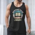 Support Your Local Library Book Lovers Men Tank Top Support Your Local Library Book Lovers Men Tank Top