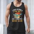 I Tried To Form A Gang Once But It Turned Into A Book Club Men Tank Top