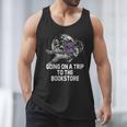Women's Going On a Trip To The Bookstore Bookworm Humor Men Tank Top