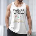 If You Give Me A Student I Will Love Them Book Magic Men Tank Top