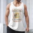 It's Not Hoarding If It's Books Book Lover Graphic Men Tank Top