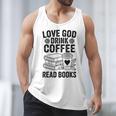 Love God Drink Coffee Read Books For Book Lovers Men Tank Top