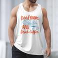 Read Book And Drink Coffee Book Club Reading Men Tank Top Read Book And Drink Coffee Book Club Reading Men Tank Top