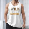 Reading Lover Apparel Wild About Reading Reading Books Men Tank Top