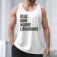 Real Men Marry Librarians – Book Lover Husband Men Tank Top