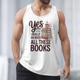 Yes I Really Do Need All These Books Coffee Men Tank Top