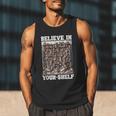 Believe In Your-Shelf Bookworm Book Shelf Reader Men Tank Top Believe In Your-Shelf Bookworm Book Shelf Reader Men Tank Top
