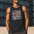 Book And Pajamas Humorous Book Lover Reading Bedtime Men Tank Top