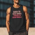 Born To Read Books Forced To Read Emails Groovy Reading Men Tank Top Born To Read Books Forced To Read Emails Groovy Reading Men Tank Top