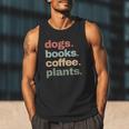 Dogs Books Coffee Plant Lover Gardening Cute Mom Life Men Tank Top Dogs Books Coffee Plant Lover Gardening Cute Mom Life Men Tank Top