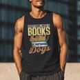 Everything I Need Is Books & Dogs Reader Book Read Reading Men Tank Top Everything I Need Is Books & Dogs Reader Book Read Reading Men Tank Top
