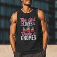 This Girl Loves Books And Gnomes Gardener Dwarf Garden Gnome Men Tank Top This Girl Loves Books And Gnomes Gardener Dwarf Garden Gnome Men Tank Top