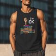 I'm Ok Read Book Reading Librarian Teacher Men Women Men Tank Top