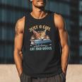 Just a Girl Who Loves Cats And Books Kitties Pet Art Lover Men Tank Top Just a Girl Who Loves Cats And Books Kitties Pet Art Lover Men Tank Top