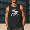 Just One More Chapter Book Lover Quote Men Tank Top
