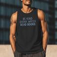 Be Kind Drink Water Read Books Men Tank Top