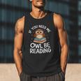 If You Need Me Owl Be Reading Cute Owl Book Men Tank Top