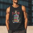 Reading Books Librarian Reader Nerd I'm Ok School Teacher Men Tank Top