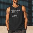 Weekends Coffee And Books Reading Lovers And Coffee Men Tank Top