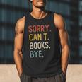 Sorry Can't Books Bye Shirts Books Lovers Men Tank Top