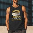 That’s What I Do Read Books I Drink Tea And I Forget Things Men Tank Top