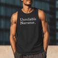 Unreliable Narrator Literary Book Author Bookworm Writer Men Tank Top Unreliable Narrator Literary Book Author Bookworm Writer Men Tank Top