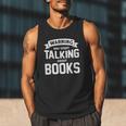 Warning I May Start Talking About Books Men Tank Top