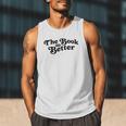 The Book Was Better Book Lover Reading Premium Tri-Blend Men Tank Top