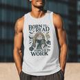 Born To Read Forced To Work Bookish Girl Book Lover Men Tank Top