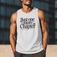 Just One More Chapter Book Lover Quote Reading Men Tank Top Just One More Chapter Book Lover Quote Reading Men Tank Top