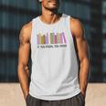 If You Know You Know 6 7 Reading Books Lovers Men Tank Top If You Know You Know 6 7 Reading Books Lovers Men Tank Top