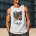 Librarian Book Return Cart This Is How I Roll Men Tank Top Librarian Book Return Cart This Is How I Roll Men Tank Top