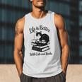 Life Is Better With Cats & Books Tuxedo Cat Mom Women Men Tank Top Life Is Better With Cats & Books Tuxedo Cat Mom Women Men Tank Top