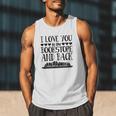 I Love You To The Bookstore And Back Men Tank Top I Love You To The Bookstore And Back Men Tank Top