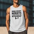 How Many Nights A Week Should You Be Reading 6-7 Book Lover Men Tank Top How Many Nights A Week Should You Be Reading 6-7 Book Lover Men Tank Top