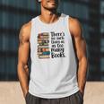There Is No Such Thing As Too Many Books Book Lover Men Tank Top There Is No Such Thing As Too Many Books Book Lover Men Tank Top