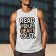 Read Your Heart Out Book Lover Quote Men Women Men Tank Top