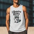 I Require Books Raccoon Reading For Book Lovers Men Tank Top