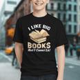 I Like Big Books And I Cannot Lie Book Reading Graphic Youth