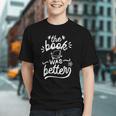 The Book Was Better Reader Teacher Librarian Reading Lovers Graphic Youth