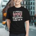 Book And Pajamas Humorous Book Lover Reading Bedtime Graphic Youth