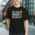 Books Booze And Besties Book Lover Bestie Squad Twinning Graphic Youth