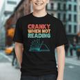 Cranky When Not Reading Retro Vintage Book Lover Graphic Youth