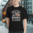 Drink Coffee Read Books Be Happy Vintage Book Reader Readers Graphic Youth