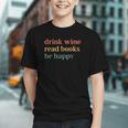 Drink Wine Read Books Be Happy Book Lover Bookish Graphic Youth Drink Wine Read Books Be Happy Book Lover Bookish Graphic Youth