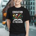 Education Is Freedom Books History Teacher Kids Graphic Youth Education Is Freedom Books History Teacher Kids Graphic Youth