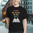 I Left My Book To Be Here Vintage Bookworm Graphic Youth I Left My Book To Be Here Vintage Bookworm Graphic Youth