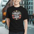 Library Is My Jam Librarian Book Lover Strawberry Graphic Youth